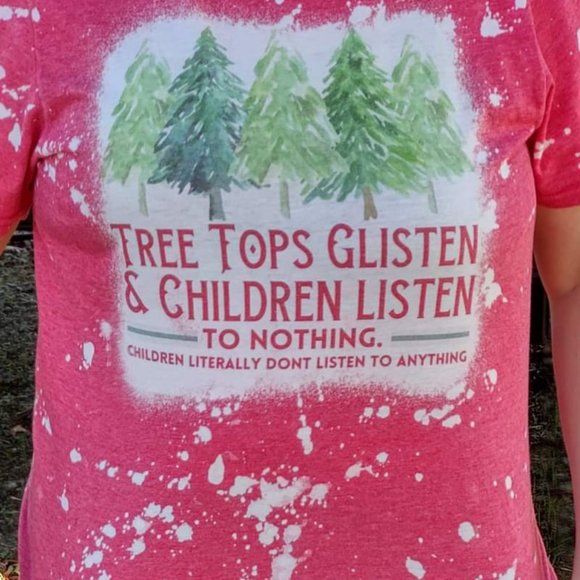 New Gildan "Tree Tops Glisten & Children Listen" To Nothing T-shirt XXXL - Picture 1 of 6